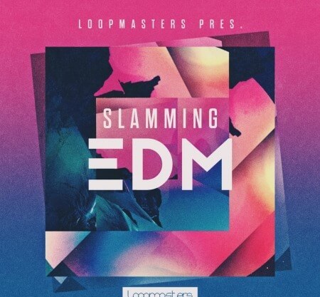 Loopmasters Slamming EDM MULTiFORMAT